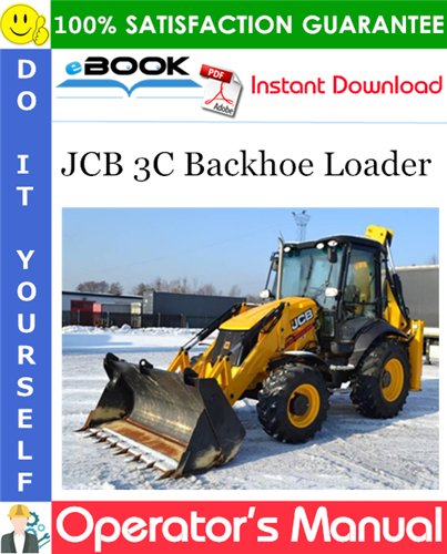 Thumbnail ☆☆ Best ☆☆ JCB 3C Backhoe Loader Operators Manual (from serial number: 960001 to 989499, 1327001 to 1349999)