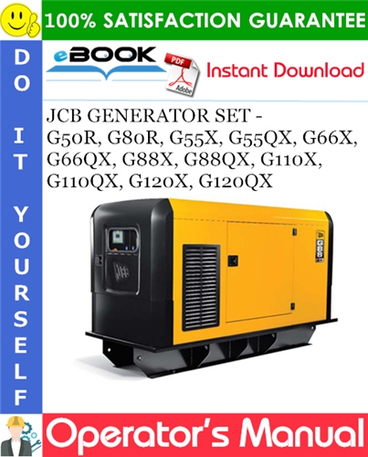 Thumbnail ☆☆ Best ☆☆ JCB GENERATOR SET - G50R, G80R, G55X, G55QX, G66X, G66QX, G88X, G88QX, G110X, G110QX, G120X, G120QX Operators Manual