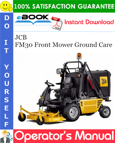 Thumbnail ☆☆ Best ☆☆ JCB FM30 Front Mower Ground Care Operators Manual