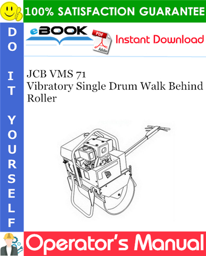 Thumbnail ☆☆ Best ☆☆ JCB VMS 71 Vibratory Single Drum Walk Behind Roller Operators Manual