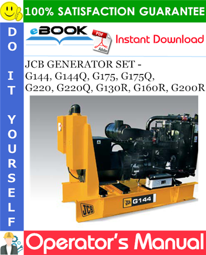Thumbnail ☆☆ Best ☆☆ JCB GENERATOR SET - G144, G144Q, G175, G175Q, G220, G220Q, G130R, G160R, G200R Operators Manual