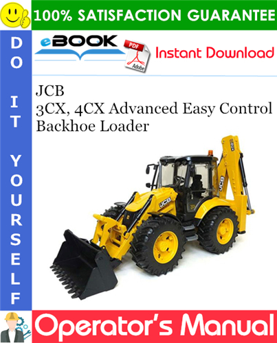 Thumbnail ☆☆ Best ☆☆ JCB 3CX, 4CX Advanced Easy Control Backhoe Loader Operators Manual