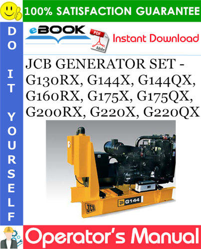 Thumbnail ☆☆ Best ☆☆ JCB GENERATOR SET - G130RX, G144X, G144QX, G160RX, G175X, G175QX, G200RX, G220X, G220QX Operators Manual