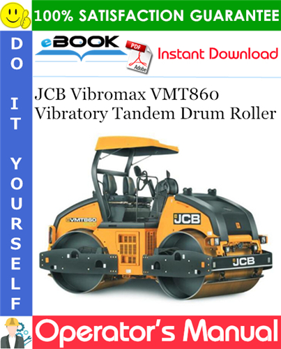 Thumbnail ☆☆ Best ☆☆ JCB Vibromax VMT860 Vibratory Tandem Drum Roller Operators Manual (from Serial Number: 02802400)