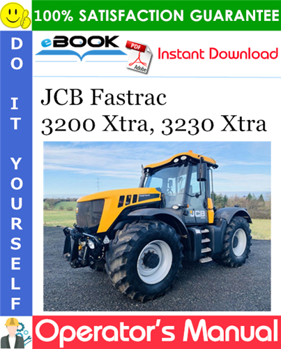 Thumbnail ☆☆ Best ☆☆ JCB Fastrac 3200 Xtra, 3230 Xtra Operators Manual