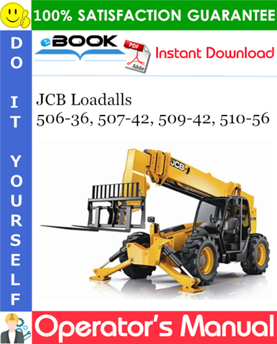 Thumbnail ☆☆ Best ☆☆ JCB 506-36, 507-42, 509-42, 510-56 Loadalls Operators Manual