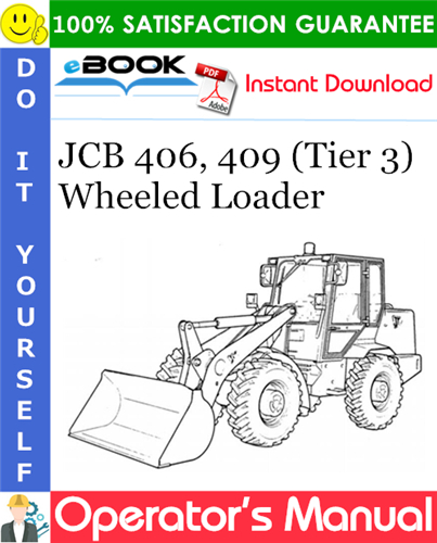 Thumbnail ☆☆ Best ☆☆ JCB 406, 409 (Tier 3) Wheeled Loader Operators Manual