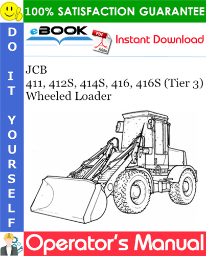 Thumbnail ☆☆ Best ☆☆ JCB 411, 412S, 414S, 416, 416S (Tier 3) Wheeled Loader Operators Manual