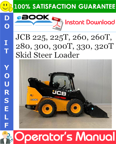 Thumbnail ☆☆ Best ☆☆ JCB 225, 225T, 260, 260T, 280, 300, 300T, 330, 320T Skid Steer Loader Operators Manual