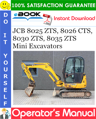 Thumbnail ☆☆ Best ☆☆ JCB 8025 ZTS, 8026 CTS, 8030 ZTS, 8035 ZTS Mini Excavators Operators Manual