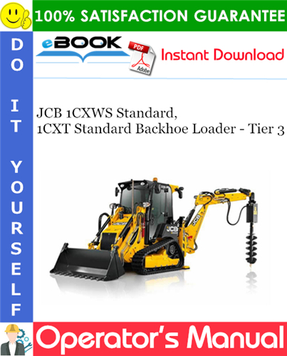 Thumbnail ☆☆ Best ☆☆ JCB 1CXWS Standard, 1CXT Standard Backhoe Loader - Tier 3 Operators Manual