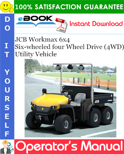 Thumbnail ☆☆ Best ☆☆ JCB Workmax 6x4 Six-wheeled four Wheel Drive (4WD) Utility Vehicle Operators Manual