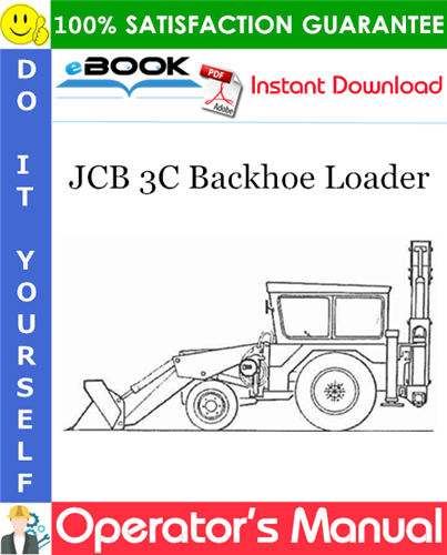 Thumbnail ☆☆ Best ☆☆ JCB 3C Backhoe Loader Operators Manual (from serial number: 1616000 to 1625999, 175500 to 1709999, 2000001 onwards)