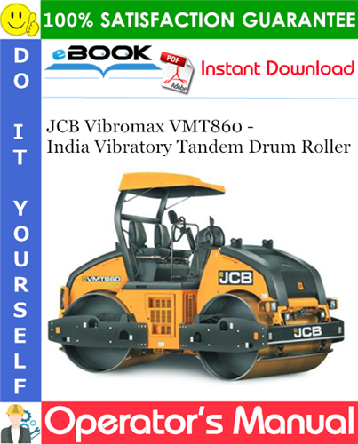 Thumbnail ☆☆ Best ☆☆ JCB Vibromax VMT860 - India Vibratory Tandem Drum Roller Operators Manual (from serial number 1778003 onwards)