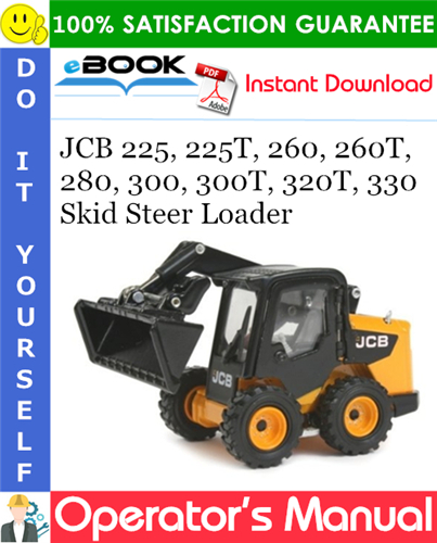 Thumbnail JCB 225, 225T, 260, 260T, 280, 300, 300T, 320T, 330 Skid Steer Loader Operators Manual