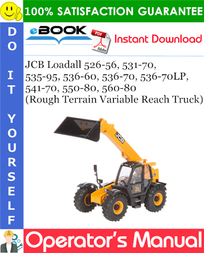 Thumbnail ☆☆ Best ☆☆ JCB 526-56, 531-70, 535-95, 536-60, 536-70, 536-70LP, 541-70, 550-80, 560-80 Loadall (Rough Terrain Variable Reach Truck) Operators Manual
