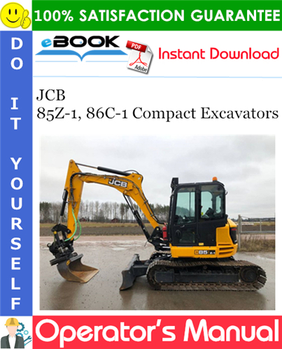 Thumbnail ☆☆ Best ☆☆ JCB 85Z-1, 86C-1 Compact Excavators Operators Manual