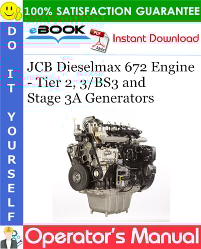 Thumbnail ☆☆ Best ☆☆ JCB Dieselmax 672 Engine - Tier 2, 3/BS3 and Stage 3A Generators Operators Manual