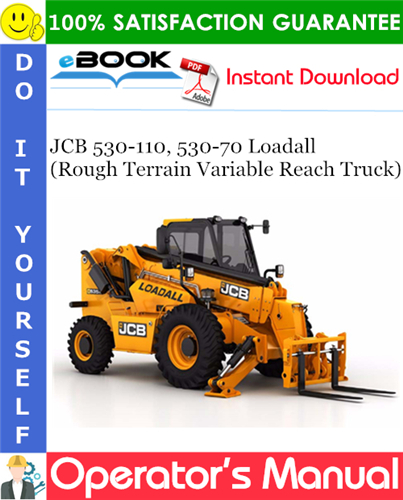 Thumbnail ☆☆ Best ☆☆ JCB 530-110, 530-70 Loadall (Rough Terrain Variable Reach Truck) Operators Manual (From Serial Number: 1917406)