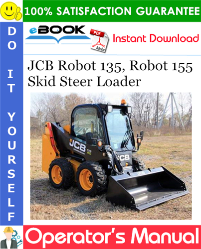 Thumbnail ☆☆ Best ☆☆ JCB Robot 135, Robot 155 Skid Steer Loader Operators Manual Thumbnail ☆☆ Best ☆☆ JCB Robot 135, Robot 155 Skid Steer Loader Operators Manual