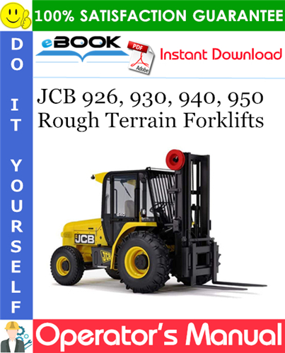 Thumbnail ☆☆ Best ☆☆ JCB 926, 930, 940, 950 Rough Terrain Forklifts Operators Manual (From Serial Number: 02363578 to 02365578) Thumbnail ☆☆ Best ☆☆ JCB 926, 930, 940, 950 Rough Terrain Forklifts Operators Manual (From Serial Number: 02363578 to 02365578)