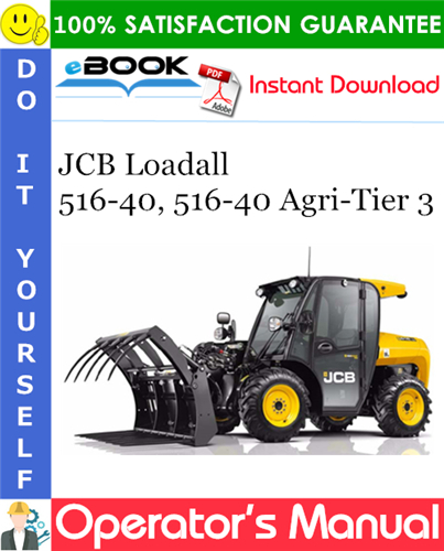 Thumbnail ☆☆ Best ☆☆ JCB Loadall 516-40, 516-40 Agri-Tier 3 Operators Manual Thumbnail ☆☆ Best ☆☆ JCB Loadall 516-40, 516-40 Agri-Tier 3 Operators Manual
