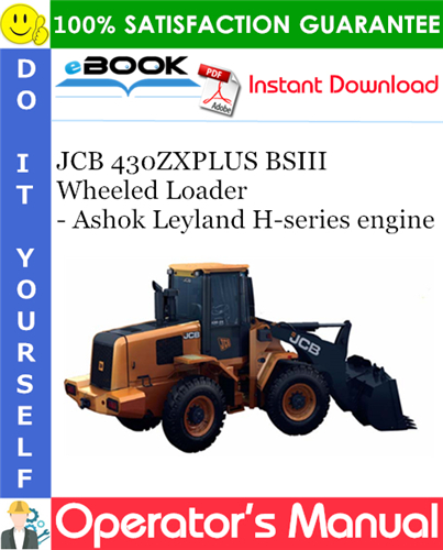 Thumbnail ☆☆ Best ☆☆ JCB 430ZXPLUS BSIII Wheeled Loader - Ashok Leyland H-series engine Operators Manual