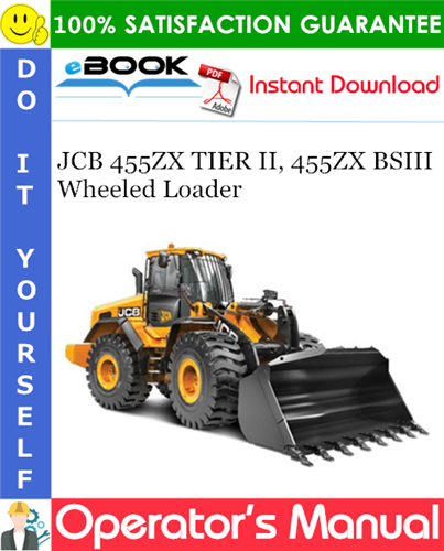 Thumbnail ☆☆ Best ☆☆ JCB 455ZX TIER II, 455ZX BSIII Wheeled Loader Operators Manual