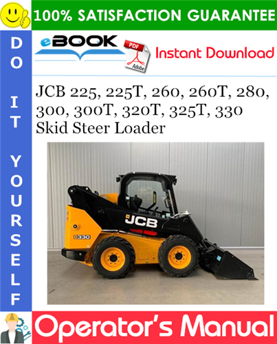 Thumbnail ☆☆ Best ☆☆ JCB 225, 225T, 260, 260T, 280, 300, 300T, 320T, 325T, 330 Skid Steer Loader Operators Manual