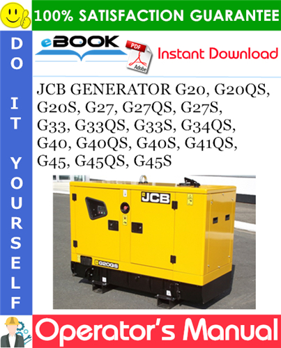 Thumbnail ☆☆ Best ☆☆ JCB GENERATOR G20, G20QS, G20S, G27, G27QS, G27S, G33, G33QS, G33S, G34QS, G40, G40QS, G40S, G41QS, G45, G45QS, G45S Operators Manual