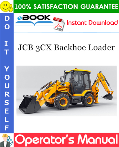 Thumbnail ☆☆ Best ☆☆ JCB 3CX Backhoe Loader Operators Manual (from Serial Number: 02615002 to 02616002)