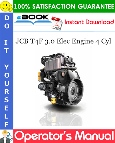 Thumbnail ☆☆ Best ☆☆ JCB T4F 3.0 Elec Engine 4 Cyl Operators Manual