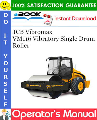 Thumbnail ☆☆ Best ☆☆ JCB Vibromax VM116 Vibratory Single Drum Roller Operators Manual
