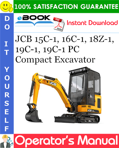 Thumbnail ☆☆ Best ☆☆ JCB 15C-1, 16C-1, 18Z-1, 19C-1, 19C-1 PC Compact Excavator Operators Manual