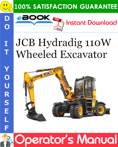 Thumbnail ☆☆ Best ☆☆ JCB Hydradig 110W Wheeled Excavator Operators Manual (from Serial Number: 2496001)