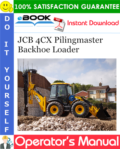 Thumbnail ☆☆ Best ☆☆ JCB 4CX Pilingmaster Backhoe Loader Operators Manual (from Serial Number: 2509500)