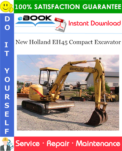 Thumbnail ☆☆ Best ☆☆ New Holland EH45 Compact Excavator Service Repair Manual