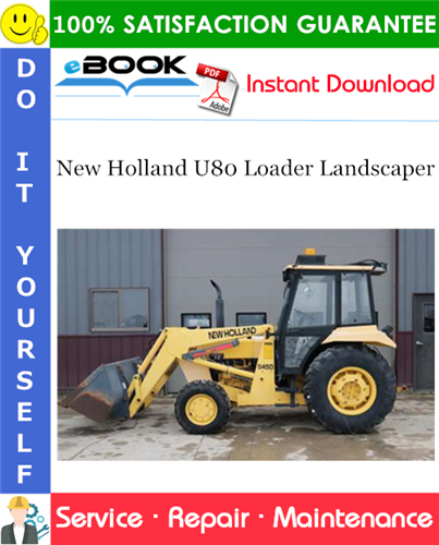 Thumbnail ☆☆ Best ☆☆ New Holland U80 Loader Landscaper Service Repair Manual