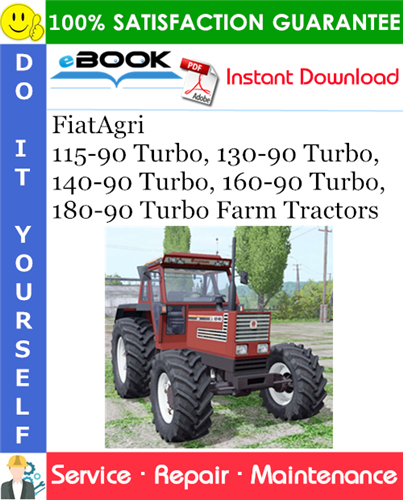 Thumbnail ☆☆ Best ☆☆ FiatAgri 115-90 Turbo, 130-90 Turbo, 140-90 Turbo, 160-90 Turbo, 180-90 Turbo Farm Tractors Service Repair Manual