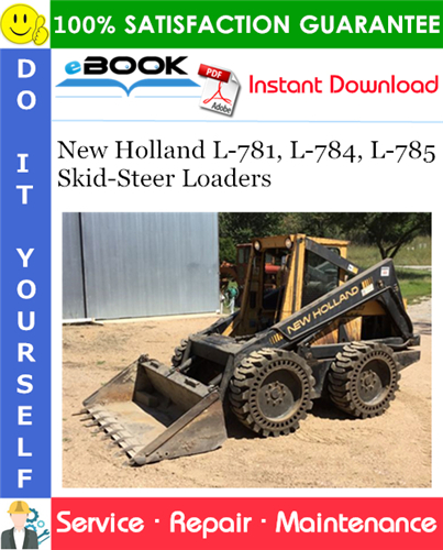 Thumbnail ☆☆ Best ☆☆ New Holland L-781, L-784, L-785 Skid-Steer Loaders Service Repair Manual