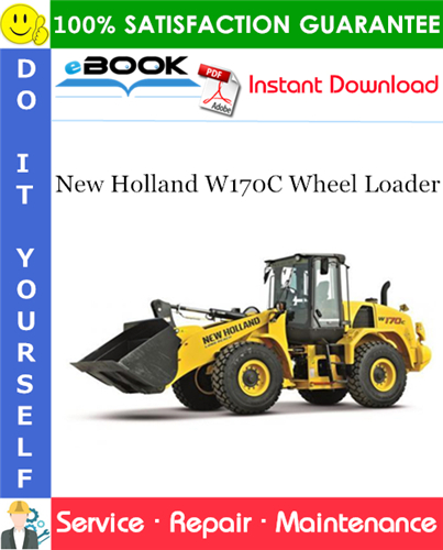 Thumbnail ☆☆ Best ☆☆ New Holland W170C Wheel Loader Service Repair Manual