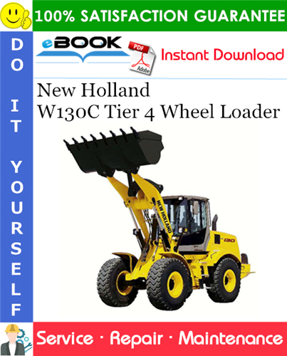 Thumbnail ☆☆ Best ☆☆ New Holland W130C Tier 4 Wheel Loader Service Repair Manual
