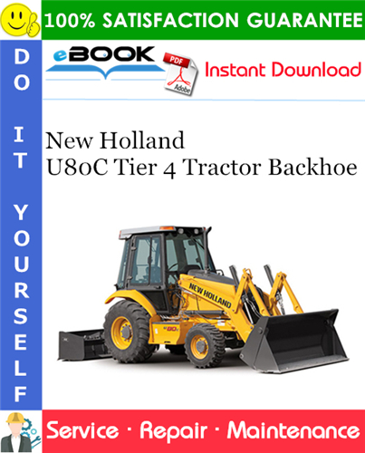 Thumbnail ☆☆ Best ☆☆ New Holland U80C Tier 4 Tractor Backhoe Service Repair Manual Thumbnail ☆☆ Best ☆☆ New Holland U80C Tier 4 Tractor Backhoe Service Repair Manual