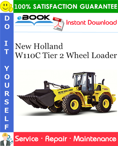 Thumbnail ☆☆ Best ☆☆ New Holland W110C Tier 2 Wheel Loader Service Repair Manual