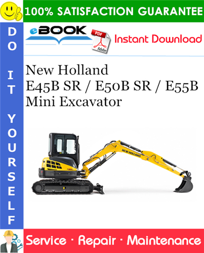 Thumbnail ☆☆ Best ☆☆ New Holland E45B SR / E50B SR / E55B Mini Excavator Service Repair Manual
