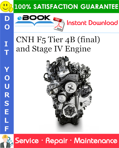 Thumbnail ☆☆ Best ☆☆ CNH F5 Tier 4B (final) and Stage IV Engine Service Repair Manual 