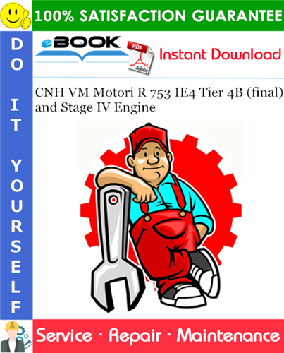Thumbnail ☆☆ Best ☆☆ CNH VM Motori R 753 IE4 Tier 4B (final) and Stage IV Engine Service Repair Manual 