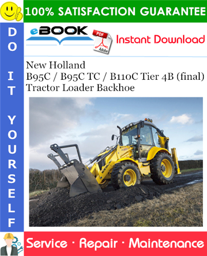 Thumbnail ☆☆ Best ☆☆ New Holland B95C / B95C TC / B110C Tier 4B (final) Tractor Loader Backhoe Service Repair Manual