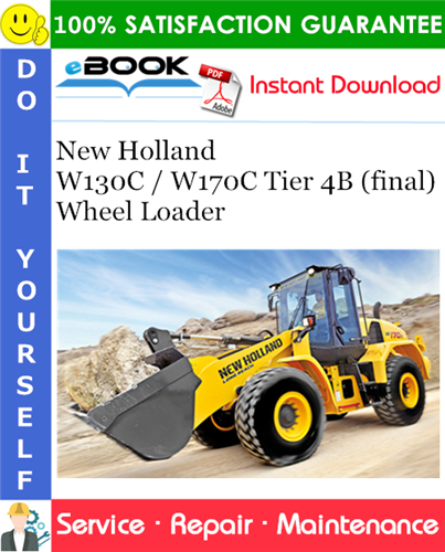 Thumbnail ☆☆ Best ☆☆ New Holland W130C / W170C Tier 4B (final) Wheel Loader Service Repair Manual