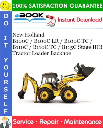 Thumbnail ☆☆ Best ☆☆ New Holland B100C / B100C LR / B100C TC / B110C / B110C TC / B115C Stage IIIB Tractor Loader Backhoe Service Repair Manual